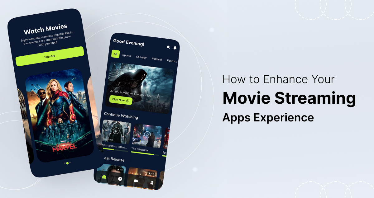  Enhance Your Movie Streaming Apps Experience