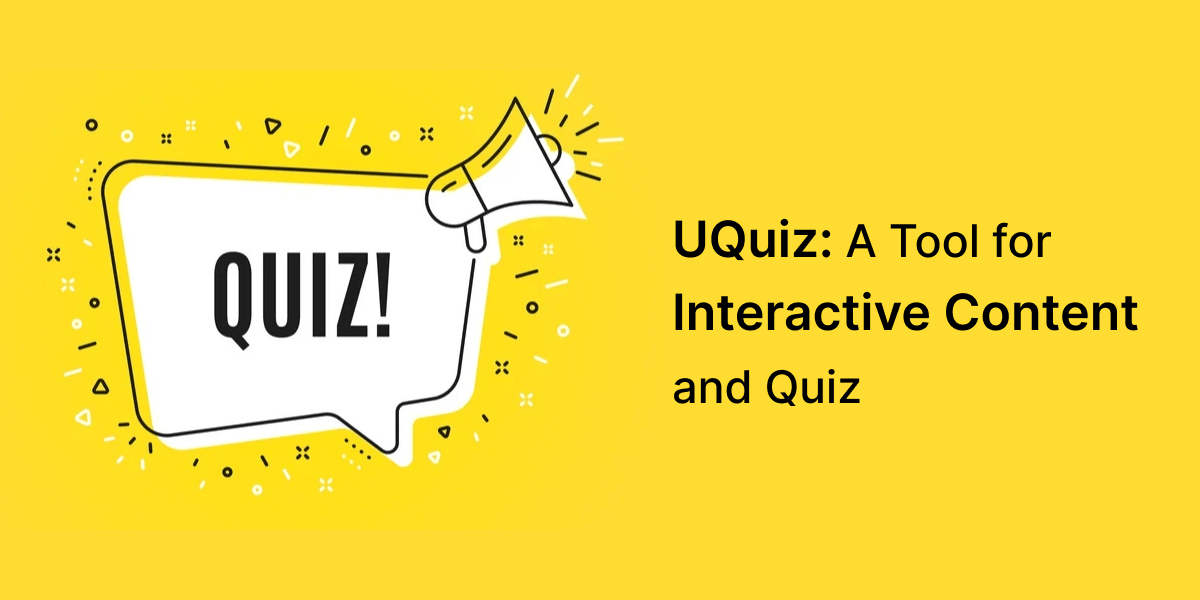 UQuiz: A Tool for Interactive Content and Quiz in 2024